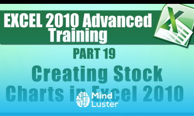 Microsoft Excel 2010 Advanced Training Part 19 Creating Stock Charts in Excel