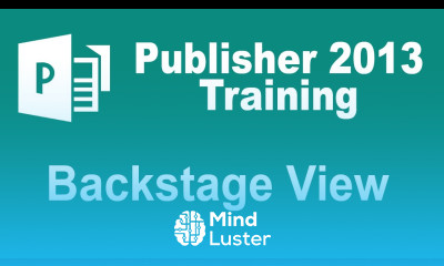 Microsoft Publisher 2013 Training Backstage View