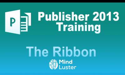 Microsoft Publisher 2013 Training The Ribbon