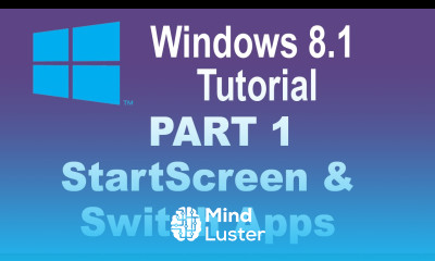 Windows 8 1 Tutorial How to Navigate the Start Screen and Switch Apps
