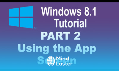 Windows 8 1 Tutorial Using the Windows 8 1 Apps Screen