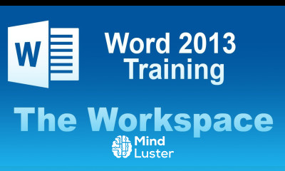 Microsoft Word 2013 Training The Workspace