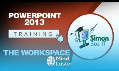 Microsoft PowerPoint 2013 Training The Workspace
