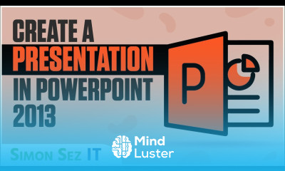 PowerPoint 2013 Training Creating a Presentation Part 1 PowerPoint 2013 Tutorial Office 2013