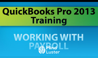 QuickBooks Pro 2013 Training Working with Payroll