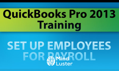 QuickBooks Pro 2013 Training Setup Employees for Payroll