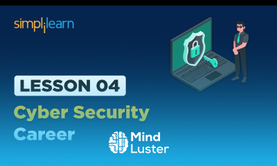 Lesson 4 Cyber Security Career