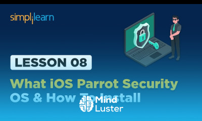 Lesson 8 What ios Parrot security os and how to install