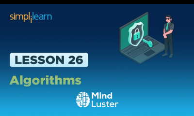 Lesson 26 Cybersecurity Algorithms Simplilearn