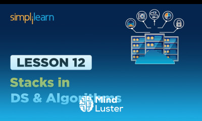 Lesson 12 Stacks in DS and Algorithm Simplilearn