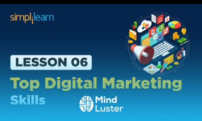 Lesson 6 Top Digital Marketing Skills Simplilearn
