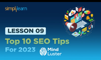 Lesson 9 Top 10 SEO Tips For 2023 Simplilearn