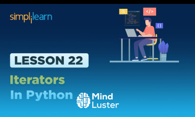Lesson 22 Iterators in python Simplilearn