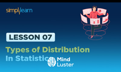 Lesson 7 Types of Distribution in Statistics Simplilearn