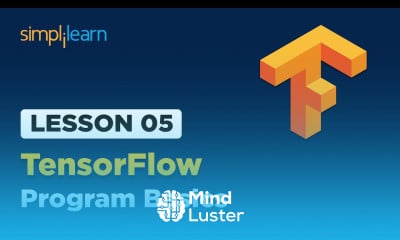 Lesson 05 TensorFlow Program Basics Simplilearn