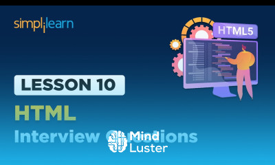 Lesson 10 HTML Interview Questions Simplilearn