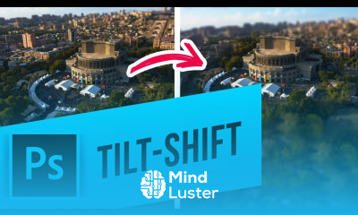 How to Create a Tilt Shift Effect Tilt Shift Blur in Photoshop