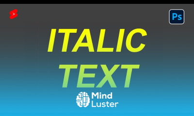 How to Make Text ITALIC in Photoshop