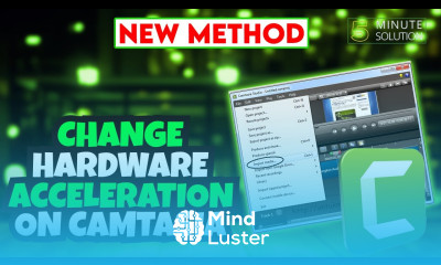 How to Change Hardware Acceleration on Camtasia 2024