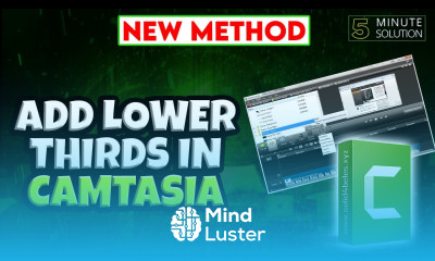 How To Add Lower Thirds In Camtasia UPDATED