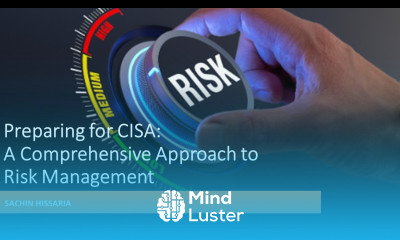 CISA A Comprehensive Approach to Risk Management Sachin Hissaria