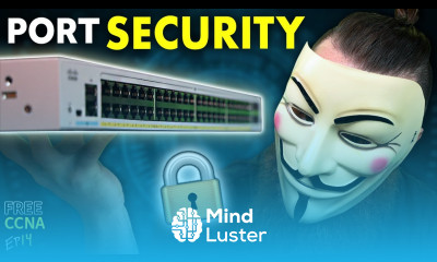 you NEED to learn Port Security…… RIGHT NOW FREE CCNA EP 14