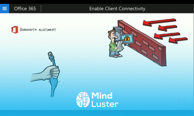 06 Enable Client Connectivity Microsoft Office 365 full course tutorial