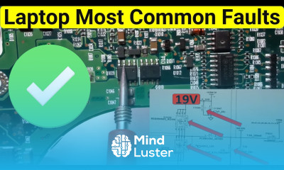 Learn The Most Laptop Common Faults Laptop Motherboard repair - Mind Luster