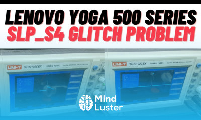 Lenovo YOGA 500 Series Slp S4 Missing Low Load Problem Fix Online Chiplevel Video Course Laptex