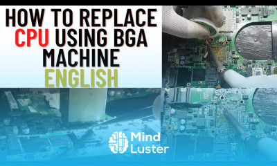 How to Replace PCH Using BGA Machine English Online Chip level Laptop Repairing Course Laptex