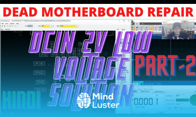 HP G34A DEAD Not turning on DCIN 2V Hindi Part 2 Online Chiplevel Laptop Repairing Course Laptex