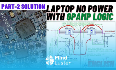 PACIN Signal and Op AMP Logic Solution Laptop No power PART 2 La 8131p Online Chip level Training