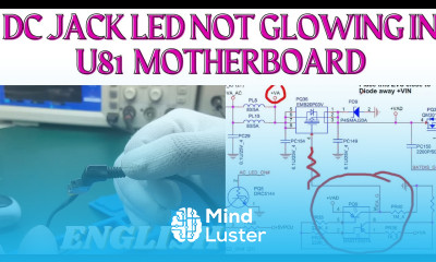 DC Jack LED Not Glowing in U81 Dead Motherboard Repair ENG Chiplevel Laptop Motherboard Repairing