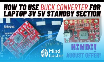How to Use BUCK Converter in Laptop Motherboard Standby Section Chip level Training August offer
