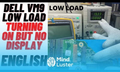 Dell Vostro VM9 Low load Amps Turning On but No display Case Fix Online Laptop Repairing Course
