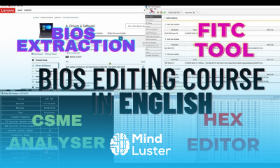 ENGLISH HOW TO EDIT BIOS WITH HEX EDITOR HOW TO USE ME ANALYSER Complete Details of Course