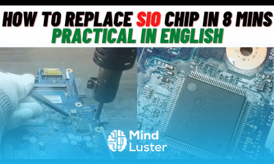 SIO CONTROLLER IC CHIP REPLACEMENT in 8 Min English Online Chiplevel laptop Repair Course Super IO