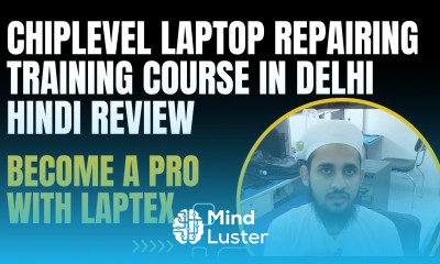 Chiplevel Laptop Repairing Training Course in Delhi Hindi Review Istiyaq from Aurangabad Laptex