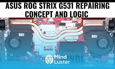 ASUS ROG Strix G531GT Laptop Motherboard Repair Concept Chiplevel Laptop Repair Training Course