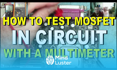 How To Test MOSFETs In Circuit Using A Multimeter