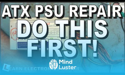 ATX Power Supply PSU Repair DO THIS FIRST