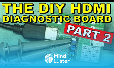 The DIY HDMI Tester Breakout Board Part 2