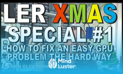 Learn Electronics Repair Christmas Special 1 Fixing An EASY GPU Fault the HARD way with Boardviewer