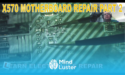 Learn Electronics Repair 56 Gigabyte X570 MSI MPG Dead Motherboard Component Level Repair Part 2