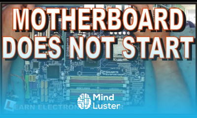 Motherboard Does Not Power On Component Level Repair NO POWER NO BOOT NO START