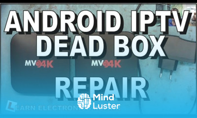 Dead Android TV Box Repair