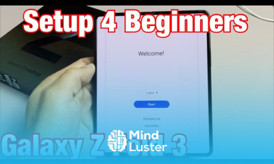 Galaxy Z Fold 3 How to Setup for Beginners