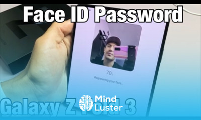 Galaxy Z Fold 3 How to Setup Face ID Password