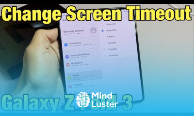 Galaxy Z Fold 3 How to Change Screen Timeout before Phone Sleeps Locks