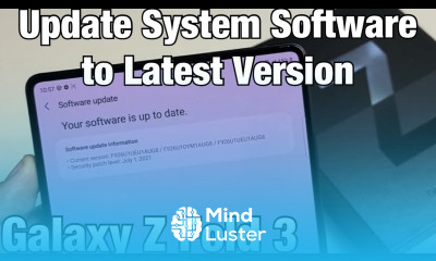 Galaxy Z Fold 3 How to Update System Software to Latest Android Version